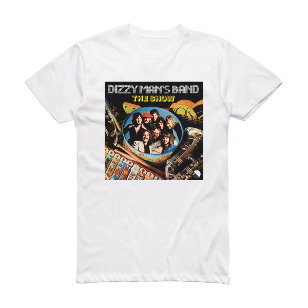 Dizzy Mans Band The Show Album Cover T-Shirt White