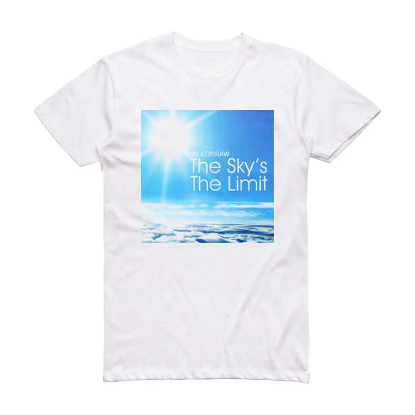 Nik Kershaw The Skys The Limit Album Cover T-Shirt White