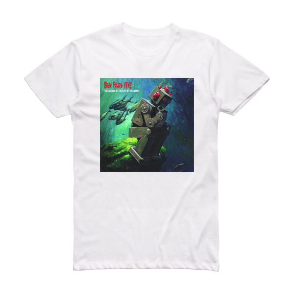 Ben Folds Five The Sound Of The Life Of The Mind Album Cover T-Shirt White