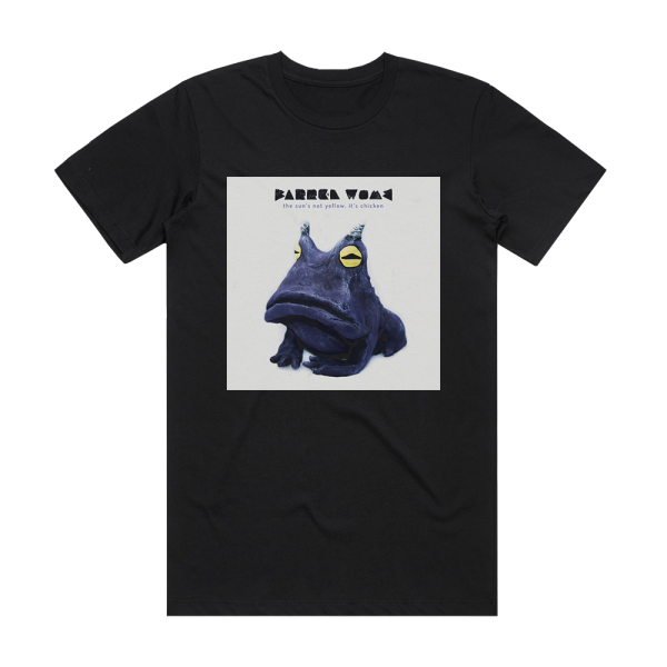 Barren Womb The Suns Not Yellow Its Chicken Album Cover T-Shirt Black
