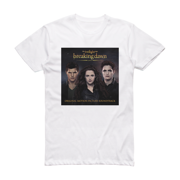 Carter Burwell The Twilight Saga Breaking Dawn Part 2 Album Cover T-Shirt White