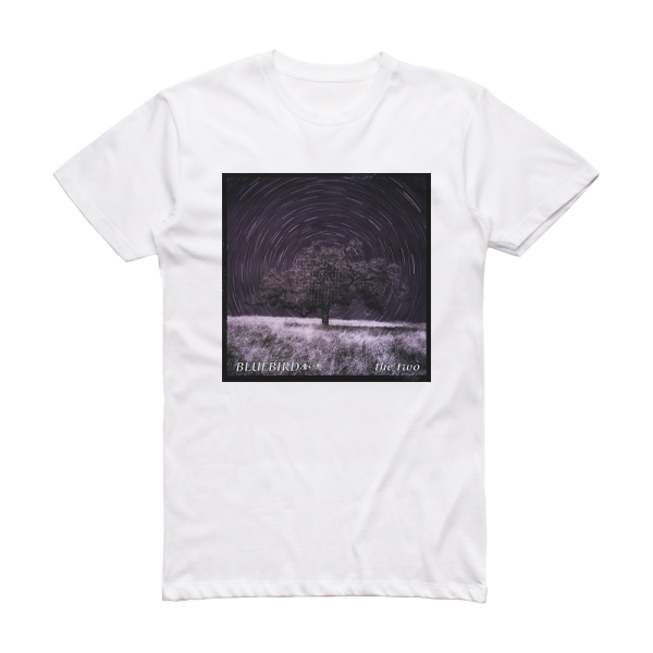 Bluebird The Two 2 Album Cover T-Shirt White