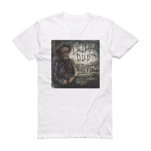 Dope D O D The Ugly Album Cover T-Shirt White