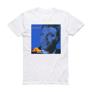Arthur Alexander The Ultimate Arthur Alexander Album Cover T-Shirt White