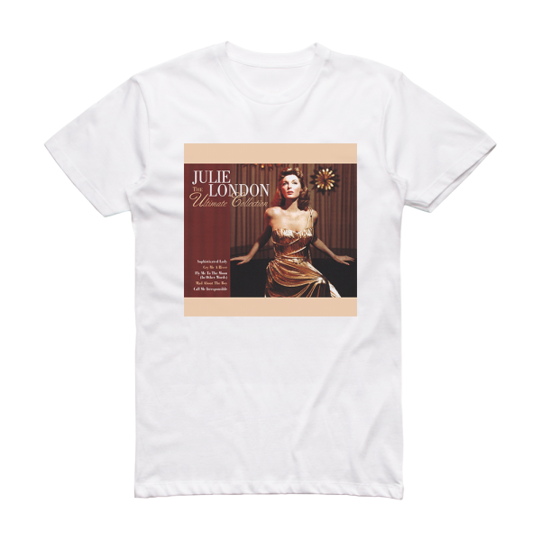 Julie London The Ultimate Collection Album Cover T-Shirt White