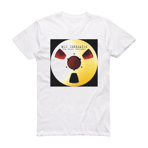 Mos Generator The Vault Sessions Album Cover T-Shirt White