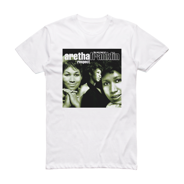 Aretha Franklin The Very Best Of Aretha Franklin Album Cover T-Shirt ...