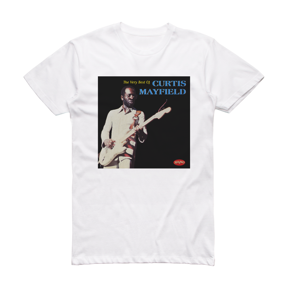 Curtis Mayfield The Very Best Of Curtis Mayfield Album Cover T-Shirt ...