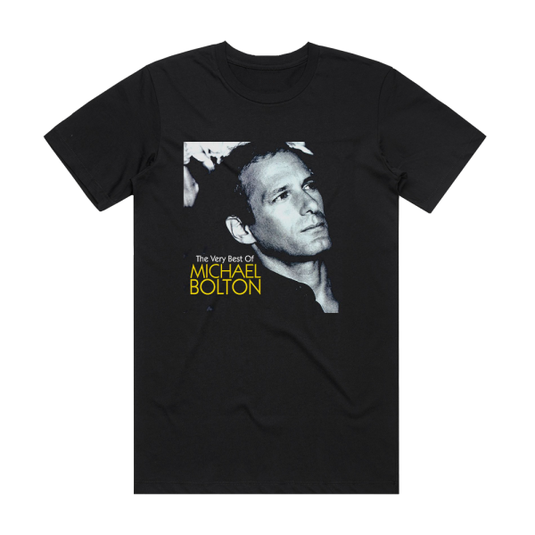 Michael Bolton The Very Best Of Michael Bolton Album Cover T-Shirt Black