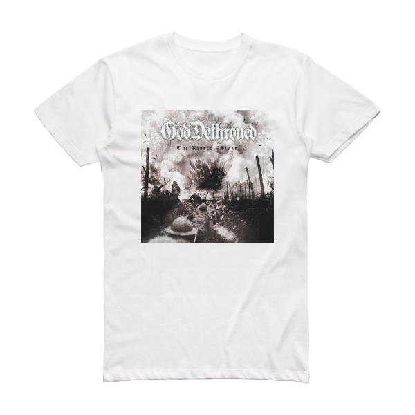 God Dethroned The World Ablaze Album Cover T-Shirt White