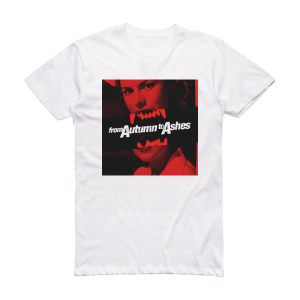 From Autumn to Ashes These Speakers Dont Always Tell The Truth Album Cover T-Shirt White