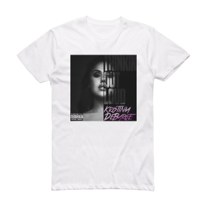 Kristinia DeBarge Thinkin Out Loud Album Cover T-Shirt White