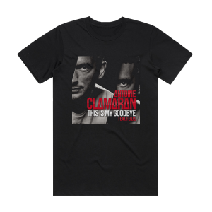 Antoine Clamaran This Is My Goodbye Album Cover T-Shirt Black