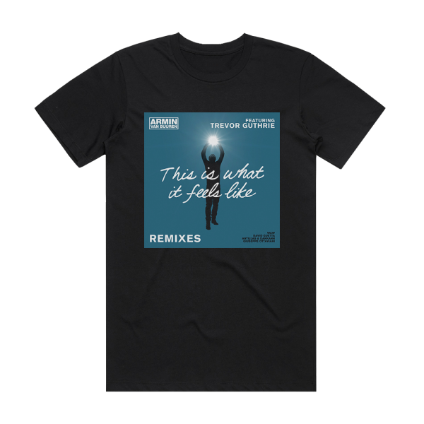 Armin van Buuren This Is What It Feels Like 2 Album Cover T-Shirt Black