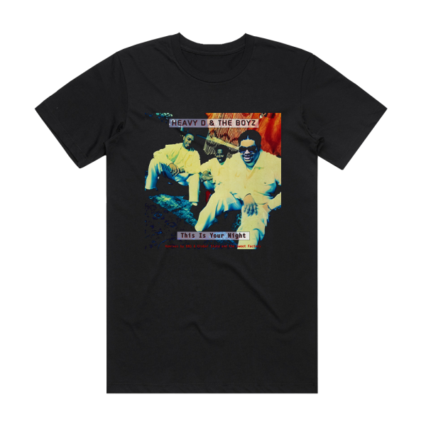 Heavy D and The Boyz This Is Your Night Album Cover T-Shirt Black