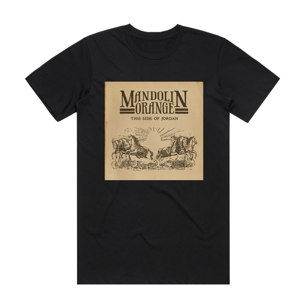 Mandolin Orange This Side Of Jordan Album Cover T-Shirt Black