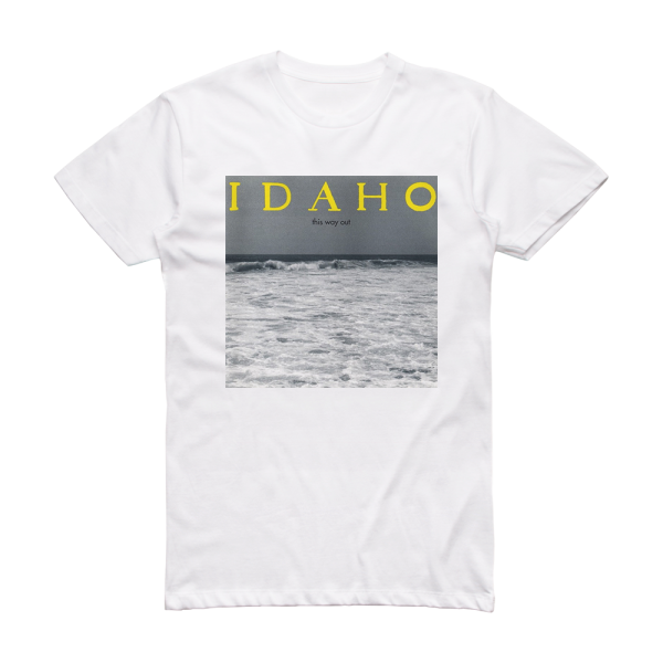 Idaho This Way Out Album Cover T-Shirt White