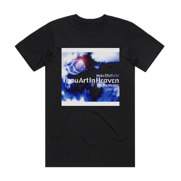 Mike Oldfield Thou Art In Heaven The Remixes Album Cover T-Shirt Black