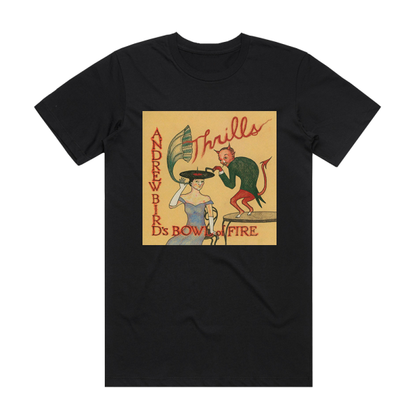 Andrew Birds Bowl of Fire Thrills Album Cover T-Shirt Black