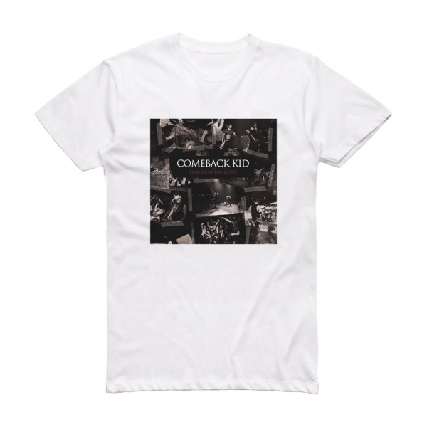 Comeback Kid Through The Noise Album Cover T-Shirt White