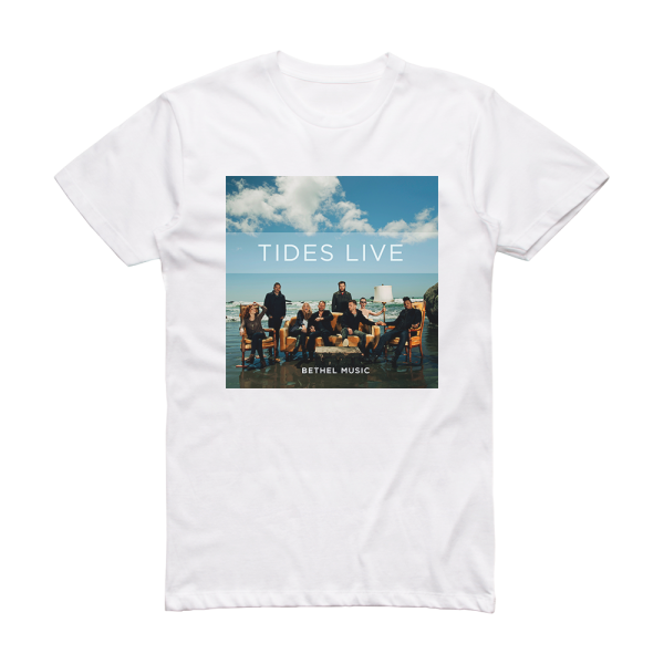 Bethel Music Tides Live Album Cover T-Shirt White