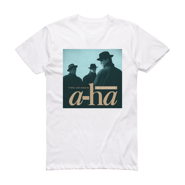 a‐ha Time And Again The Ultimate A Ha Album Cover T-Shirt White