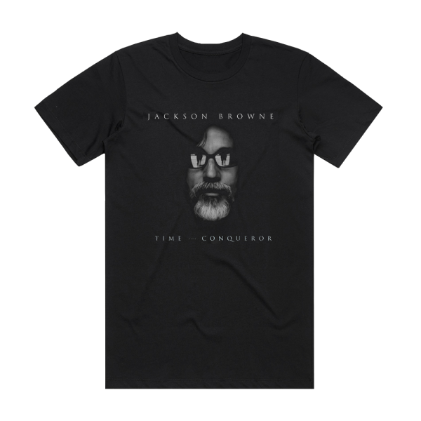 Jackson Browne Time The Conqueror Album Cover T-Shirt Black