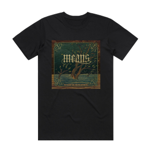 Means To Keep Me From Sinking Album Cover T-Shirt Black