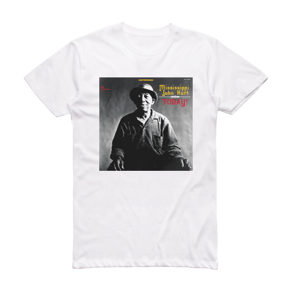 Mississippi John Hurt Today Album Cover T-Shirt White