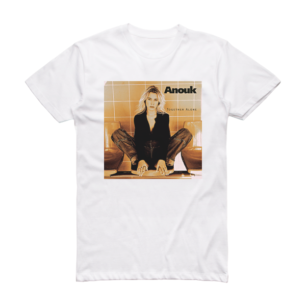 Anouk Together Alone 1 Album Cover T-Shirt White