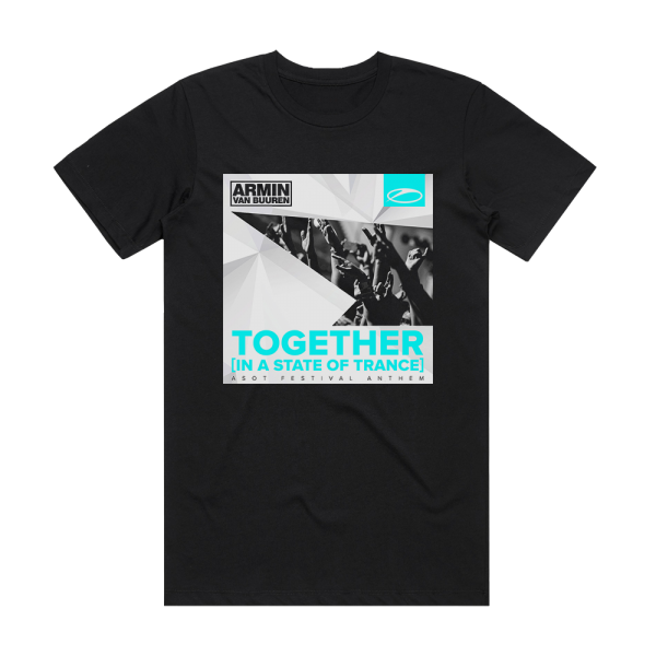 Armin van Buuren Together In A State Of Trance Album Cover T-Shirt Black