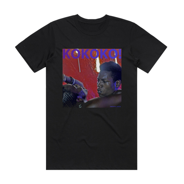 KOKOKO Tongosa Likolo Album Cover T-Shirt Black