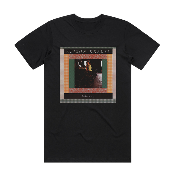 Alison Krauss Too Late To Cry Album Cover T-Shirt Black