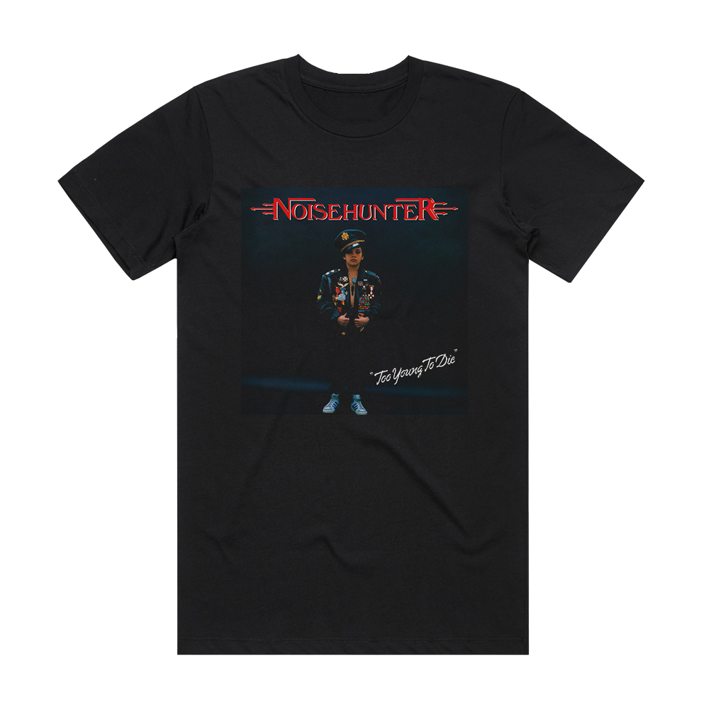 noisehunter-too-young-to-die-album-cover-t-shirt-black-album-cover-t