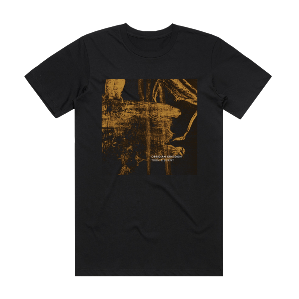 Obsidian Kingdom Torn Burnt Album Cover T-Shirt Black