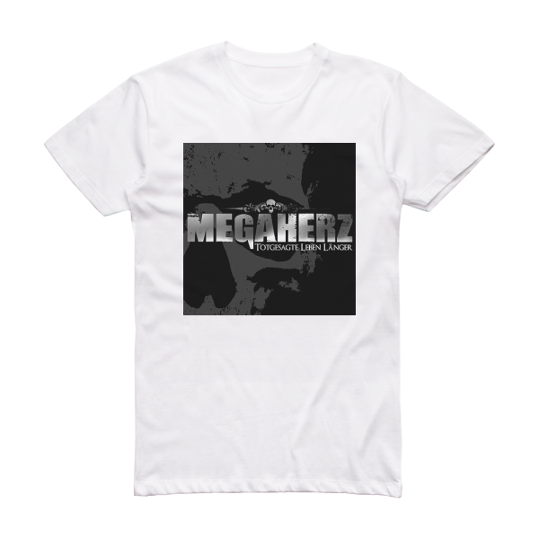 Megaherz Totgesagte Leben Lnger Album Cover T-Shirt White