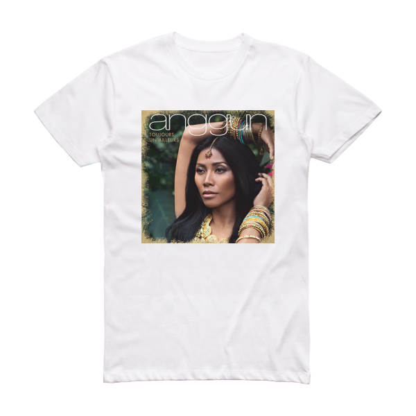 Anggun Toujours Un Ailleurs Album Cover T-Shirt White