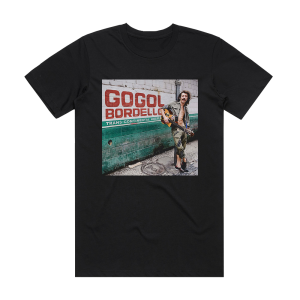 Gogol Bordello Trans Continental Hustle Album Cover T-Shirt Black