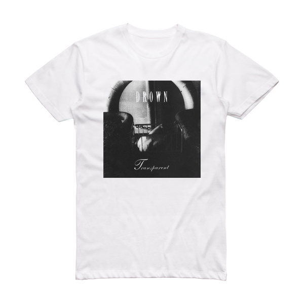 Drown Transparent Album Cover T-Shirt White