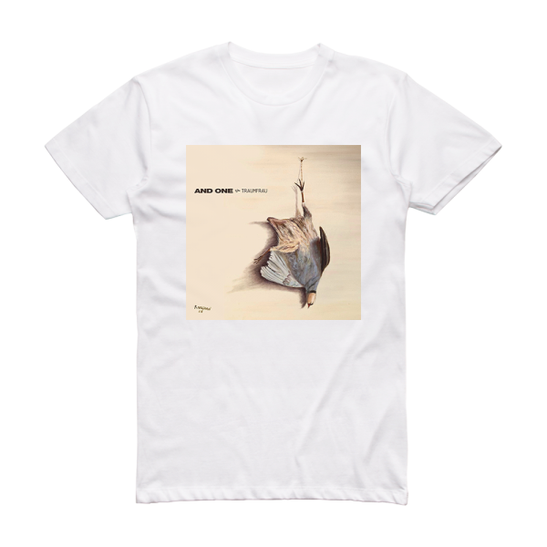 And One Traumfrau Album Cover T-Shirt White