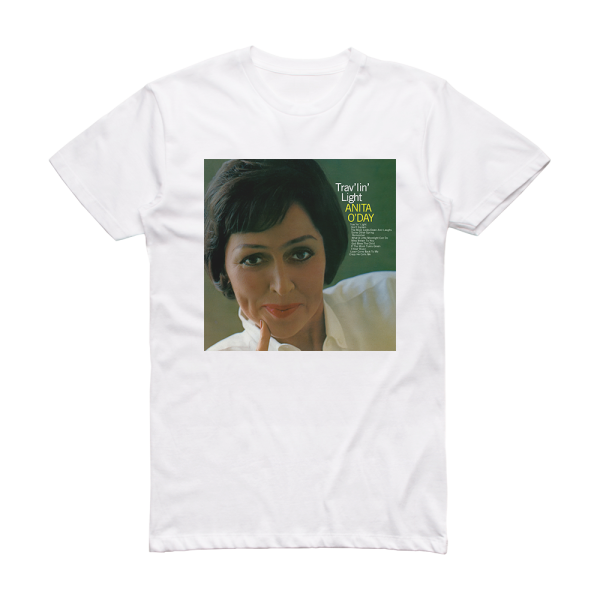 Anita ODay Travlin Light Album Cover T-Shirt White