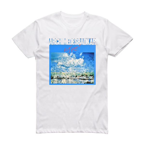 Archimedes Badkar Tre Album Cover T-Shirt White