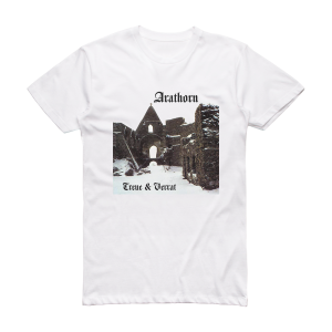 Arathorn Treue Verrat Album Cover T-Shirt White