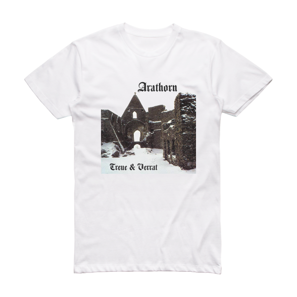 Arathorn Treue Verrat Album Cover T-Shirt White