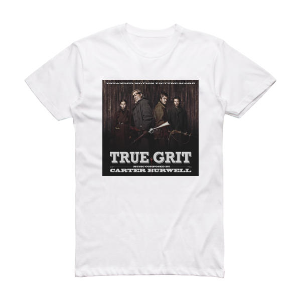 Carter Burwell True Grit Album Cover T-Shirt White