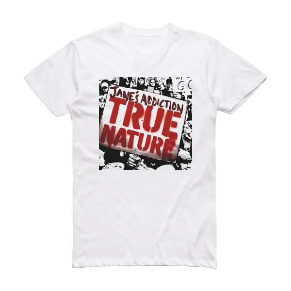 Janes Addiction True Nature Album Cover T-Shirt White