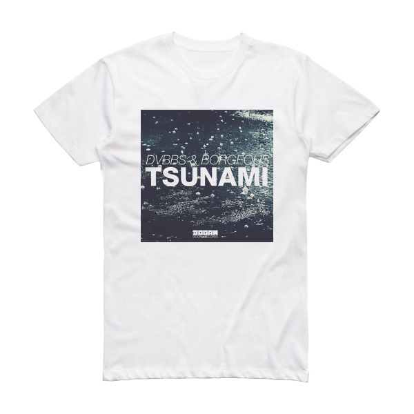 DVBBS Tsunami Album Cover T-Shirt White