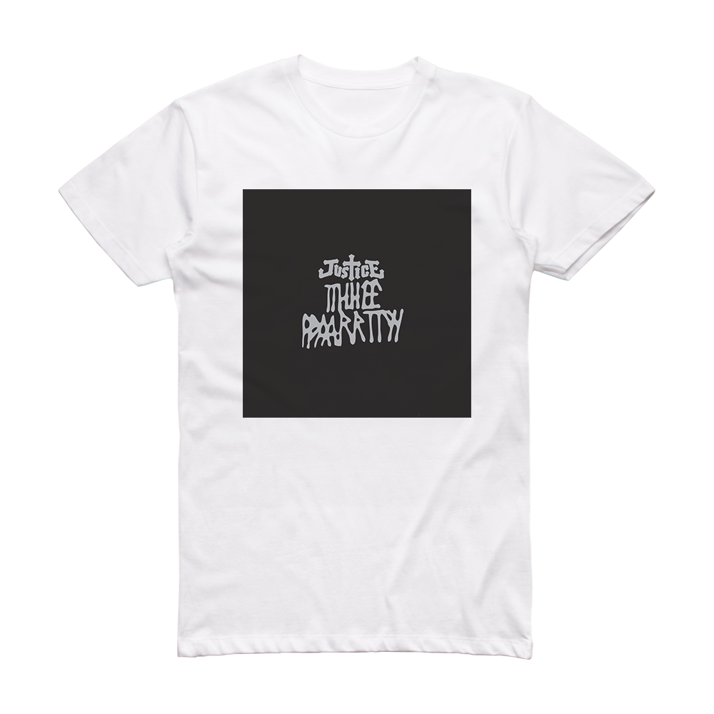 Justice Tthhee Ppaarrttyy Album Cover T-Shirt White – ALBUM COVER T-SHIRTS