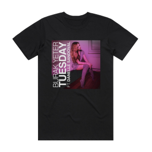 Burak Yeter Tuesday Album Cover T-Shirt Black