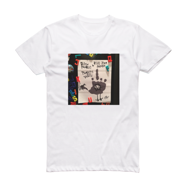 Dillon Francis Turkey On Wheels Album Cover T-Shirt White